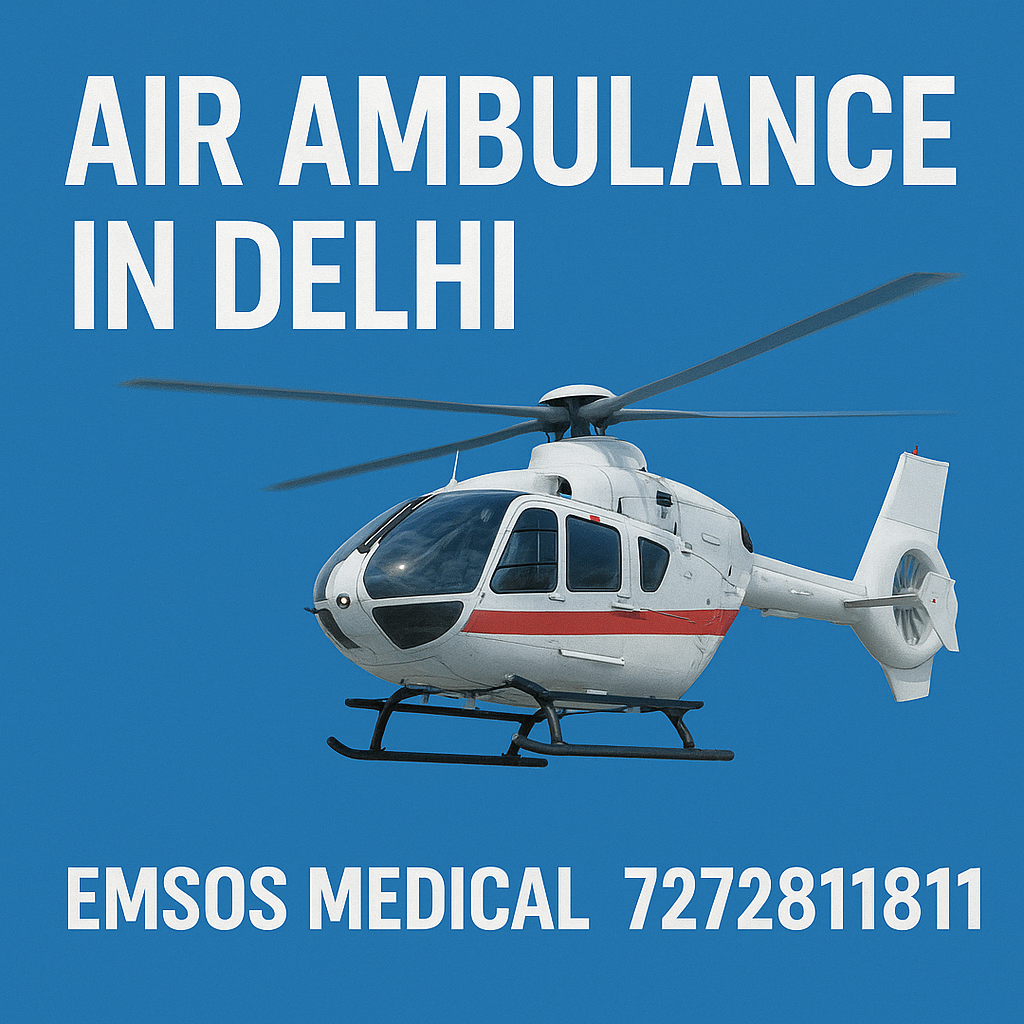 Air Ambulance in Delhi